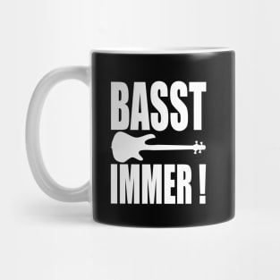 BASST IMMER funny bassist gift Mug